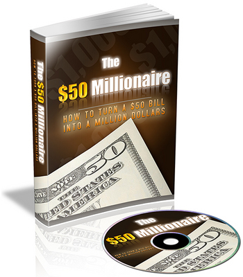 Product picture $50 Millionare - Make More Money Become Rich